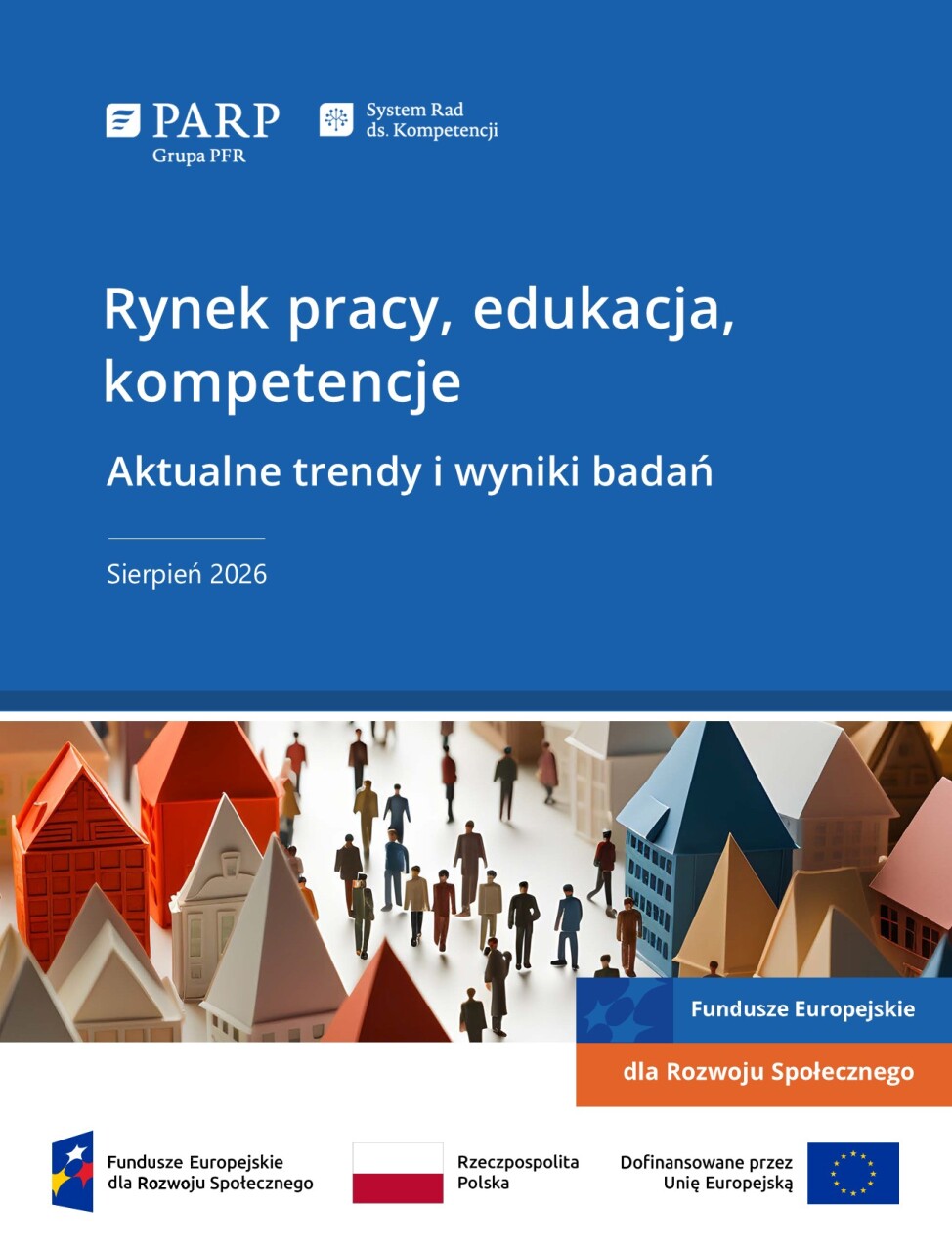 Rynek pracy, edukacja, kompetencje. Aktualne trendy i wyniki badań (sierpień 2026)